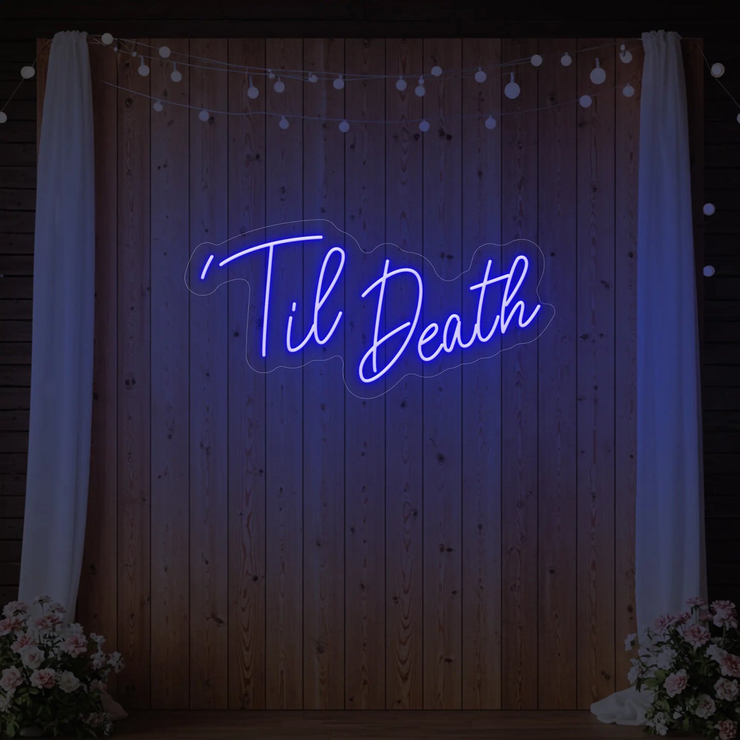 ’Til Death Neon Sign