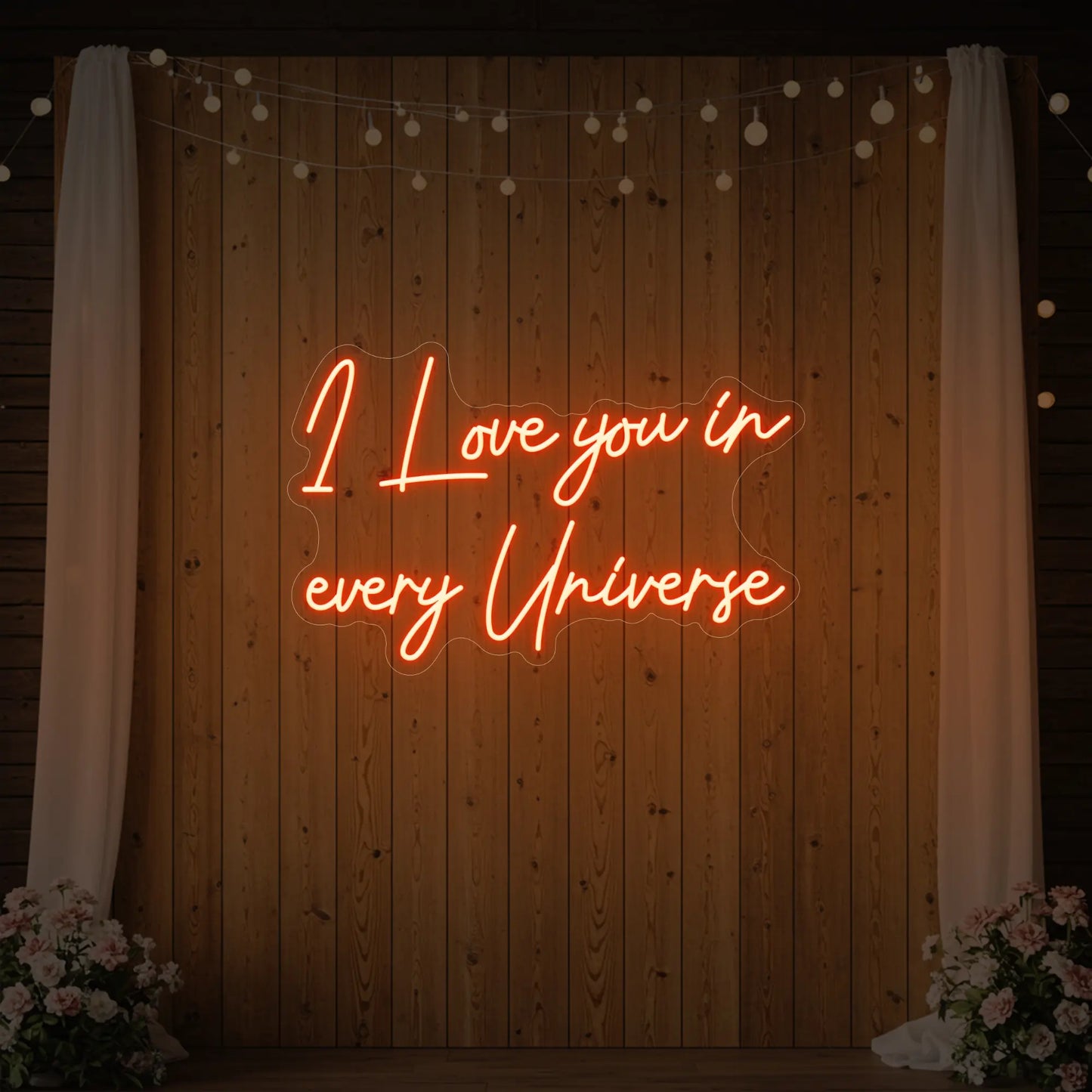 I Love You in Every Universe Neon Sign