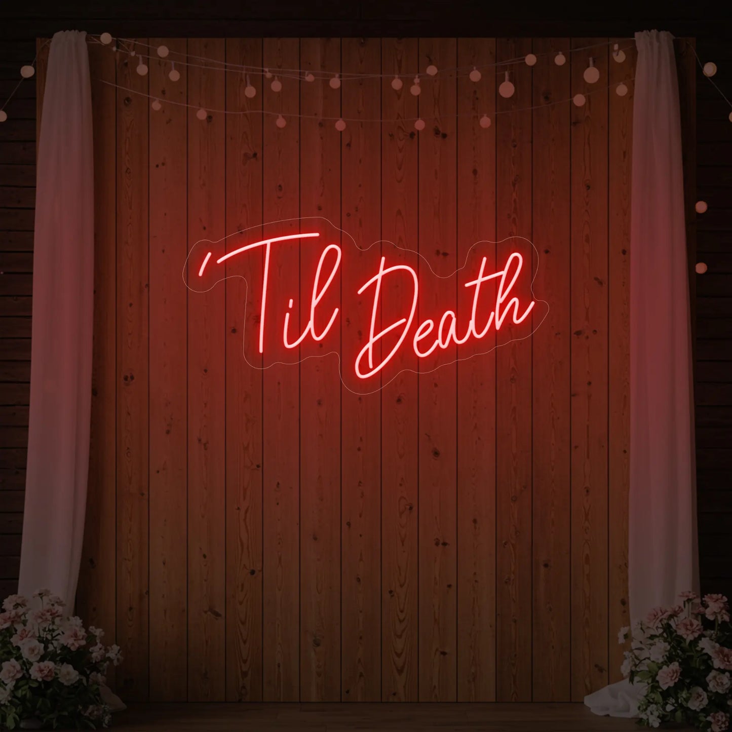 ’Til Death Neon Sign