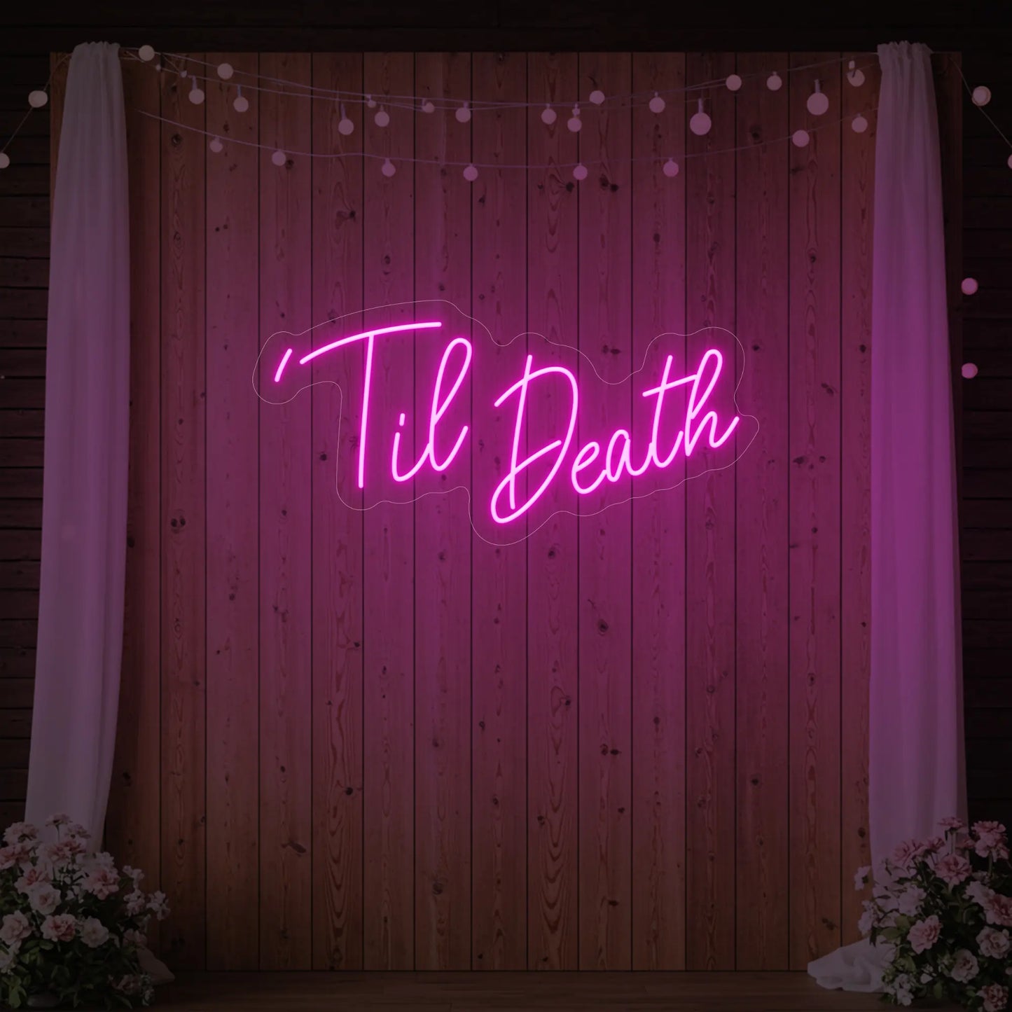 ’Til Death Neon Sign