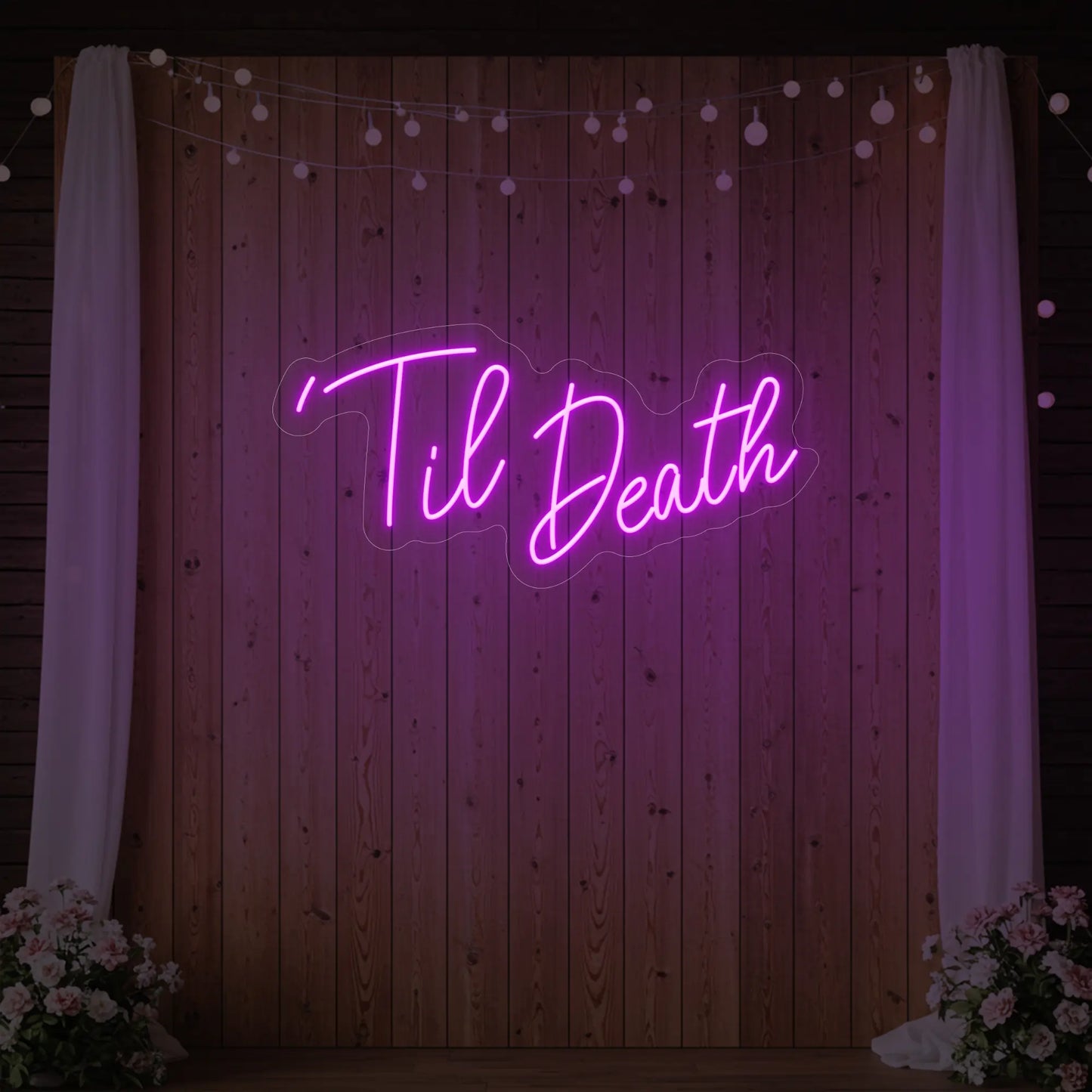 ’Til Death Neon Sign